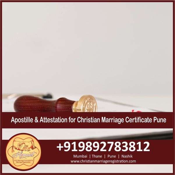 Apostille & Attestation for Christian Marriage Certificate in Pune